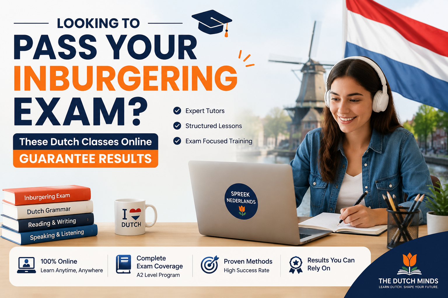 Looking to Pass Your Inburgering Exam? These Dutch Classes Online...